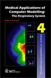 Cover of: Medical Applications of Computer Modelling : the Respiratory System (Advances in Computational Bioengineering)