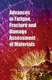 Cover of: Advances in Fatigue, Fracture and Damage Assessment of Materials (Advances in Damage Mechanics) by A. Varvani-Farahani
