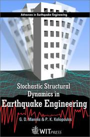 Stochastic structural dynamics in earthquake engineering by G. D. Manolis, P. K. Koliopoulos