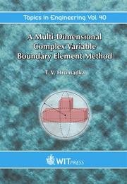 A multi-dimensional complex variable boundary element method by Theodore V. Hromadka