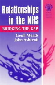 Cover of: Relationships in the Nhs by Geoff Meads, John Ashcroft