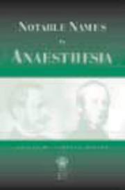 Notable Names in Anaesthesia by J. Roger Maltby