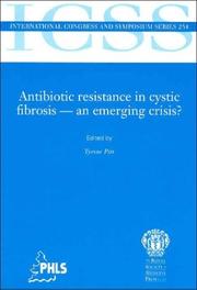 Cover of: Antibiotic Resistance in Systic Fibrosis - an Emerging Crisis? (International Congress and Symposium) by Tyrone Pitt