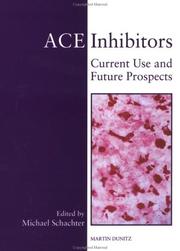 Cover of: ACE Inhibitors by Michael Schachter