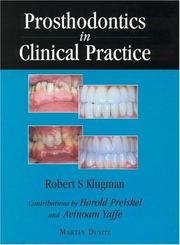 Prosthodontics in clinical practice by Robert S. Klugman, H.W. Preiskel, Avinoam Yaffe