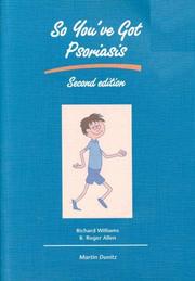Cover of: So You've Got Psoriasis
