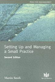 Cover of: Setting Up and Managing a Small Practice