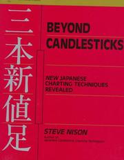 Cover of: Beyond candlesticks: new Japanese charting techniques revealed