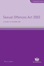 Cover of: Sexual Offences Act 2003 (Legislation Guides)