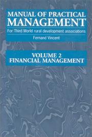 Cover of: Manual of Practical Management for Third World Rural Development Associations: Volume 2: Financial Management (Practical Managements for Third World Rural Development Associations)