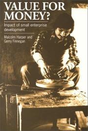 Cover of: Value for Money: The Evaluation of Small Enterprise Development