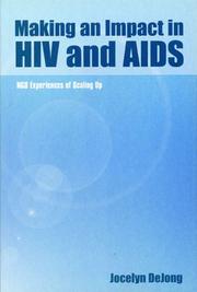 Making an Impact in HIV and AIDS by Jocelyn DeJong