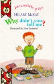 Cover of: Why Didn't You Tell Me? (Piccadilly Pips S.)
