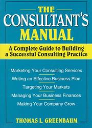 The Consultant's Manual by Thomas L. Greenbaum