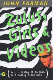Cover of: Zulus, Girls and Videos by John Farman