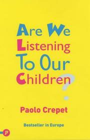 Cover of: Are We Listening to Our Children?