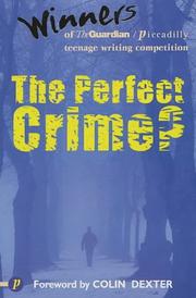Cover of: The Perfect Crime (Guardian/Piccadilly Competitio) by Colin Dexter
