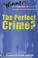 Cover of: The Perfect Crime (Guardian/Piccadilly Competitio)