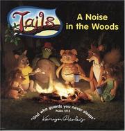 Cover of: A NOISE IN THE WOODS (Tails) by Karyn Henley