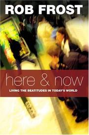 Cover of: Here And Now by Rob Frost