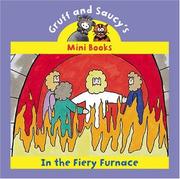 Cover of: In The Fiery Furnace (Gruff and Saucy Mini Books)