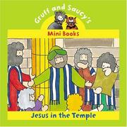 Cover of: Jesus In The Temple (Gruff and Saucy Mini Books)