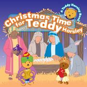 Cover of: Christmas Time With Teddy Horsley (Teddy Horsley Series) by Leslie Francis
