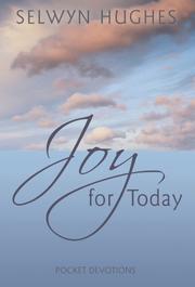 Cover of: Joy For Today - Everyday With Jesus Gift Devotional | Selwyn Huges