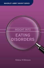 Cover of: Insight Into Eating Disorders (Waverley Abbey Insight Series)