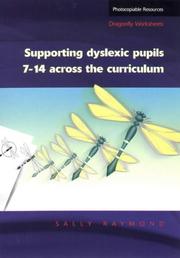 Cover of: Supporting Dyslexic Pupils Across the Curriculum: Dragonfly Worksheets for Pupils 7-14 (Dragonfly Worksheets)