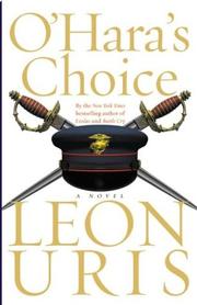 Cover of: O'Hara's choice by Leon Uris