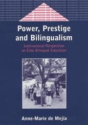 Cover of: Power, Prestige, and Bilingualism by Anne-Marie De Mejia