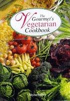Cover of: The Gourmet's Vegetarian Cookbook
