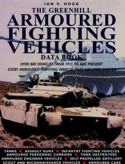Cover of: The Greenhill Armoured Fighting Vehicles Data Book