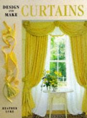 Cover of: Curtains (Design & Make)