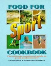 Cover of: Food for Sport Cookbook by Christine Roberts, Karen Inge