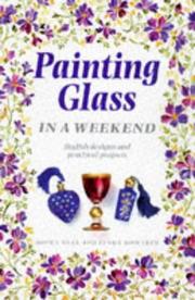Cover of: Painting Glass In a Weekend (Crafts in a Weekend)