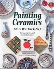 Cover of: Painting Ceramics in a Weekend (Crafts in a Weekend)