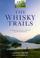 Cover of: The Whiskey Trails
