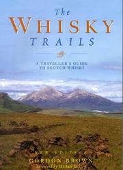 Cover of: The Whisky Trails: A Traveller's Guide to Scotch Whisky