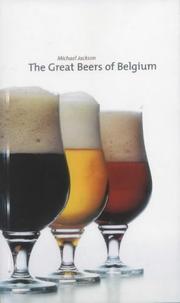 Cover of: The Great Beers of Belgium by Michael Jackson