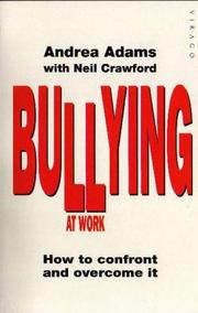 Cover of: Bullying at Work by Andrea Adams