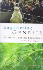 Cover of: Engineering Genesis: The Ethics of Genetic Engineering in Non-Human Species