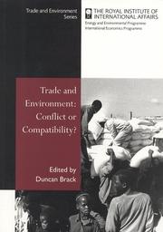 Cover of: Trade and Environment: Conflict or Compatibility?