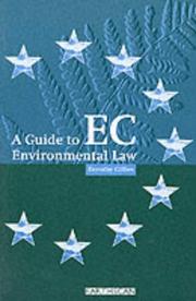 A Guide EC Environmental Law by Dorothy Gillies