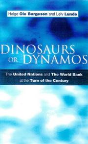 Cover of: Dinosaurs or Dynamos?: The United Nations and the World Bank at the Turn of the Century