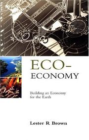 ECO-ECONOMY by Lester Russell Brown