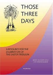 Cover of: Those Three Days: A Resource for the Celebration of the Easter Triduum