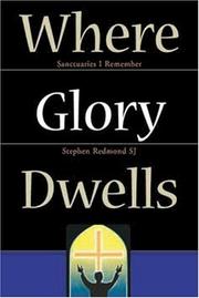 Cover of: Where Glory Dwells by Stephen Redmond