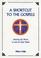 Cover of: A Shortcut to the Gospels